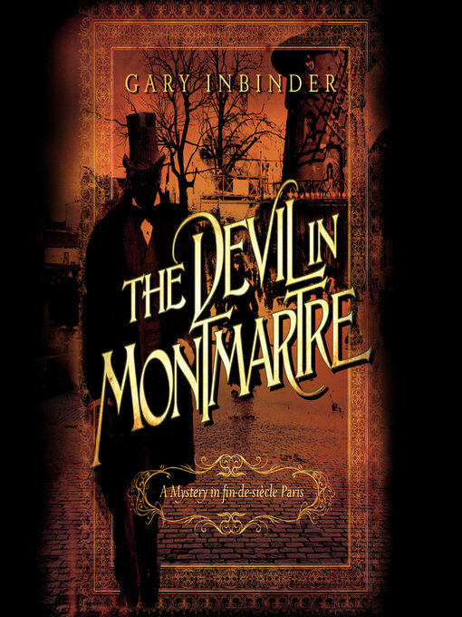 Title details for The Devil in Montmartre by Gary Inbinder - Available